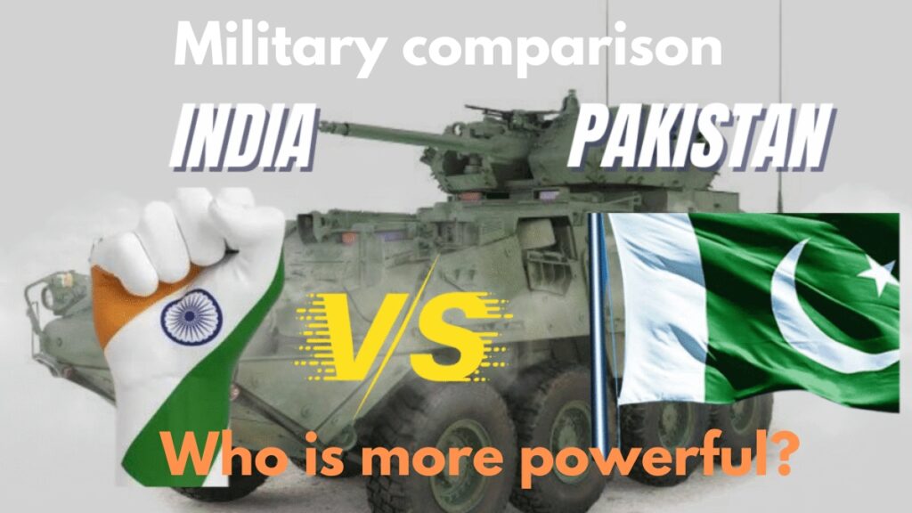 India and Pakistan military comparison